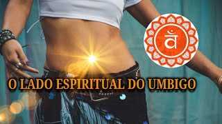 O que o umbigo tem a ver com a espiritualidade?