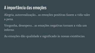 Benefícios das emoções positivas para a saúde mental e física