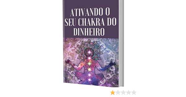 Como ativar o chakra do dinheiro?